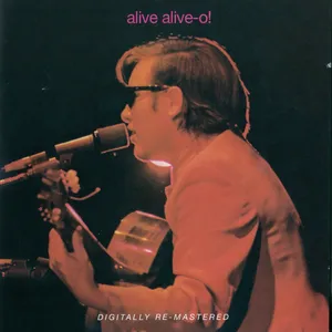 Alive alive-o